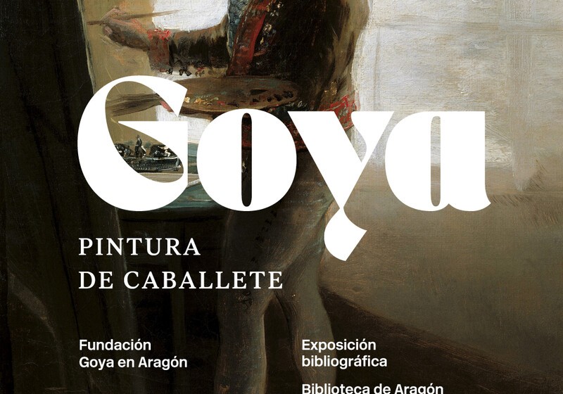 La Fundación Goya en Aragón presenta “Goya. Pintura de caballete” en la Biblioteca de Aragón